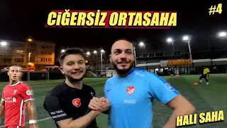 CİĞERSİZ ORTASAHA GÖZÜNDEN FUTBOL! #4