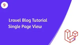 Laravel Blog Tutorial | Single Page View