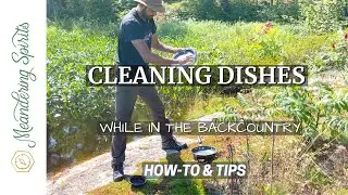 How to Clean Dishes While Backcountry Camping [Instructions & Tips]