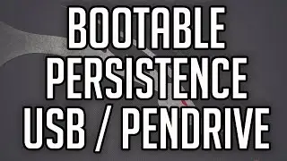 How To Make A Bootable Kali Linux USB With Persistence