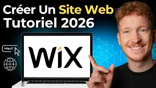 Comment créer un site web avec Wix 2026 - Tutoriel pour débutants [Cours complet]