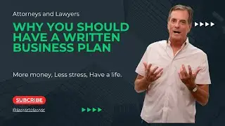 Why Lawyers Should Have a Written Business Plan