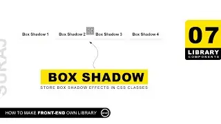 Library-07 | Store BoxShadow in CSS Classes | Front-End Library Using HTML CSS And JS @uiuxpro