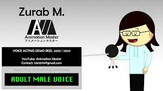 Zurab M. Voice Acting Demo Reel (2023 - 2024)