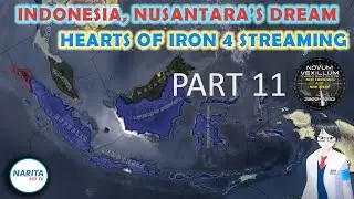 【HOI4】Nusantara's Dream #11【Narita MD】