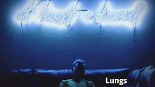 Lungs - Ryan Caraveo