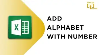 How to add alphabet with number in Excel