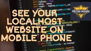 How to see your Localhost Website on your Mobile phone