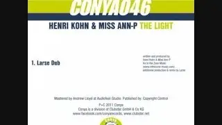 Henri Kohn & Miss Ann-P - The Light (Larse Dub)