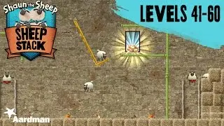 Shaun the Sheep’s ‘Sheep Stack’ – Levels 41-60 Walkthrough