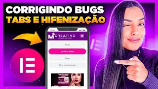 Corrigindo 3 Bugs: Tabs/Abas no Mobile, Hifenização e Quebra de Itens no Tabs do Elementor