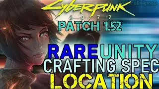 Cyberpunk 2077 - Patch 1.52 - Early Crafting Spec: RARE Unity Location - Sniper/Stealth Build - 4K