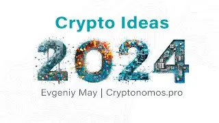 Crypto Ideas 2024 