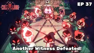 Cult of the Lamb | Ep 37 - Another witness defeated!