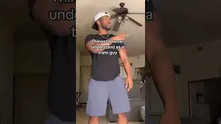 Things I will never understand as a trans guy… 