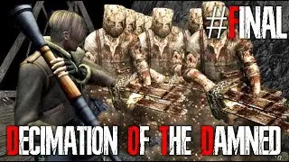 RESIDENT EVIL 4 DECIMATION OF THE DAMNED PARTE 21 