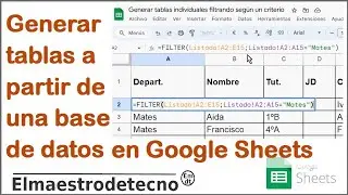 Tablas individuales filtrando un listado o base de datos con Google Sheets- Filter -Importrange