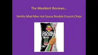 Smiths Double Crunch Mad Mex Hot Sauce