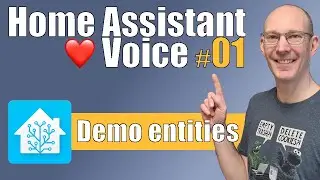 Home Assistant ❤️ Voice - Tutorial 01 - Basic setup & demo entities
