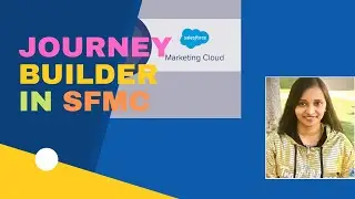 Introduction to Journey Builder in #Salesforce Marketing Cloud