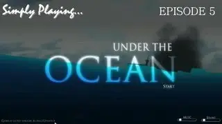 Under the Ocean Ep.5 Cursed Lands