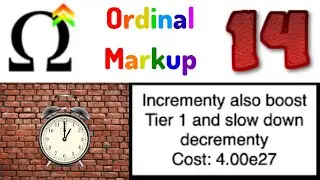 Ordinal Markup Episode 14: A massive Timewall...