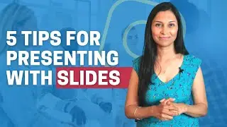 5 tips for presenting with slides