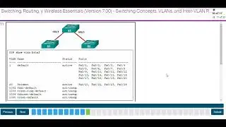Modules 1 - 4 Switching Concepts, VLANs, and Inter VLAN Routing Exam