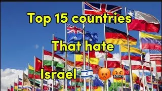 #top 15 #countries that #Hate #isreal #2024 #photography #facts