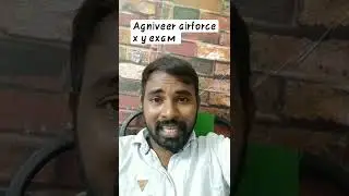 agniveer  air force X Y Exam 2022