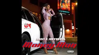 MONEY MAN | Jazzy X Joey2kool | Official Audio