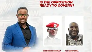 READY TO GOVERN: Uganda's Opposition Grapples with a Lost Liberation