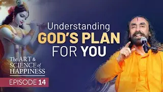 Understanding God's Plan for you - Train you Mind to Navigate Life's Challenges | Swami Mukundananda