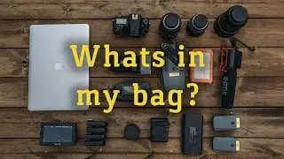 Whats in my bag? - Foto & Videoequipment für Reisen