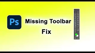 How to fix missing toolbar in photoshop