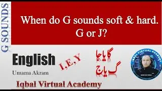 When do G sounds soft & hard. G or J?| English Language