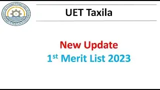 UET Taxila 1st merit list 2023 | UET Taxila admission 2023 | Uet merit list 2023