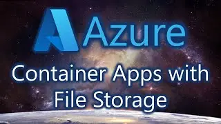 Azure Container Apps on File Storage