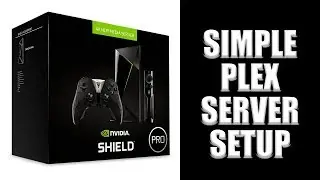 Nvidia Shield Plex Server Setup