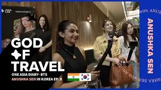 Anushka Sen | One asia diary_Behind the scene with Anushka Sen  | God of Travel | 8EP