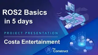 Costa Entertainment ROS 2 Basics C++ Project Presentation