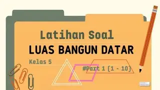 Menghitung Luas Bangun Datar Kelas 5
