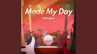 Made My Day