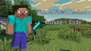 Wahre Freundschaft... Vom Anfang bis zum Ende | Minecraft Kurzfilm