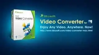 iSkysoft Video Converter for Mac- Take Your Video Anywhere