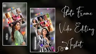 Multiple Photos Frame Video Editing in Inshot Tamil | Instagram Love lyrics Reels Editing Inshot