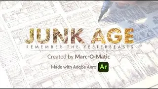 Junk Age - AR Storyworld by Marc-O-Matic x Adobe Aero