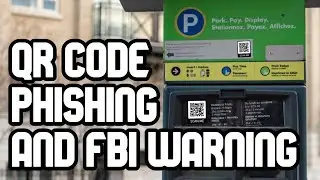FBI Cybersecurity Warning: QR Code Phishing is a Growing Concern