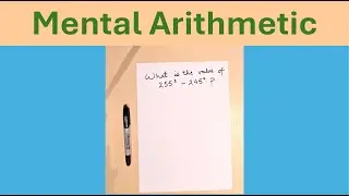 Mental Arithmetic Tricks --- 255^2 - 245^2?