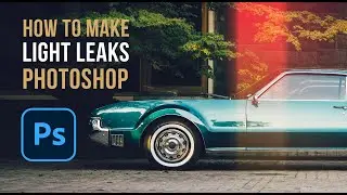 How to Make Light Leaks in Photoshop | Complete Guide!